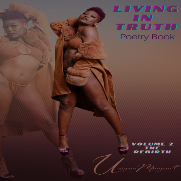 Living In Truth POETRY Book Volume II "The Rebirth"